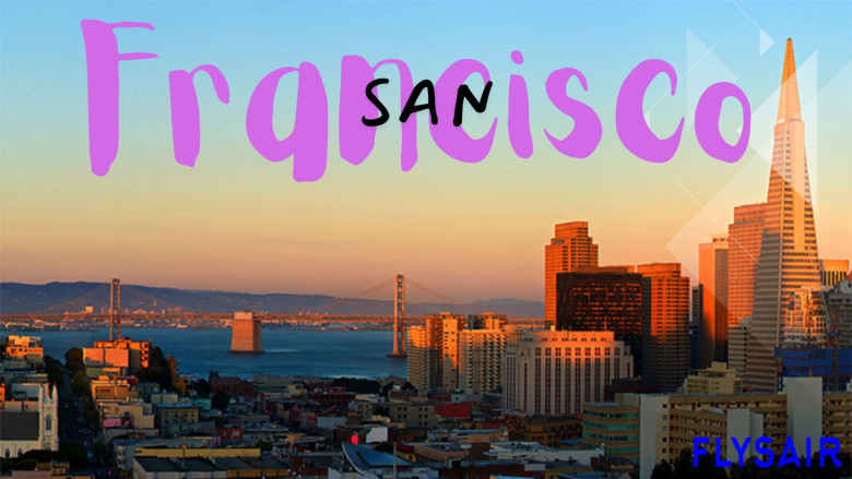 Discover San Francisco: Top Routes and Tips