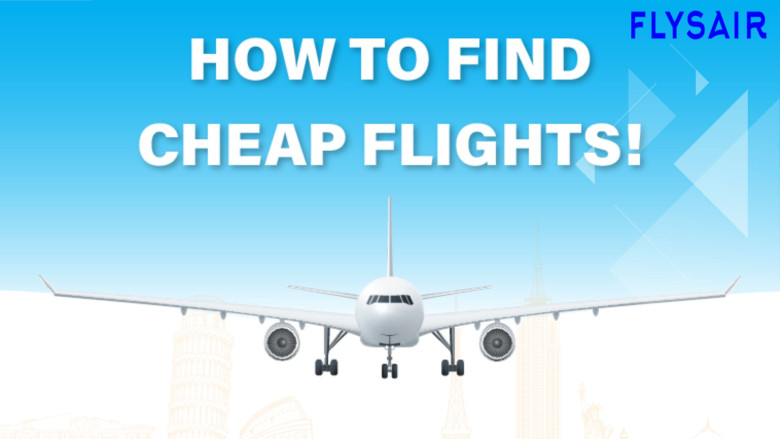 The Ultimate Guide to Finding Cheap Flights: Tips and Tricks