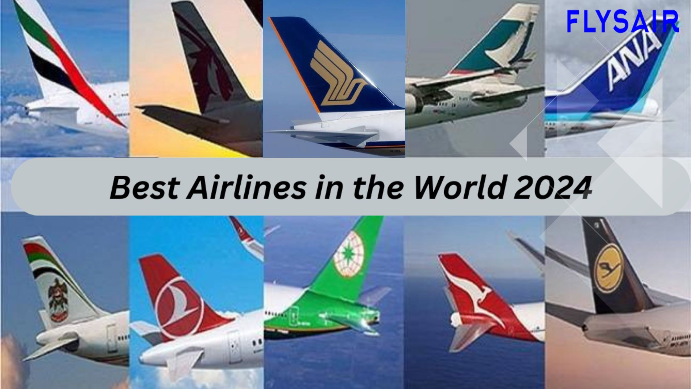 Top 10 Airlines for Customer Service in 2024